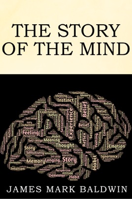 The Story of the Mind